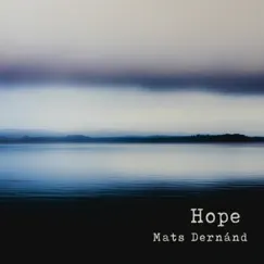 Hope - Single by Mats Dernánd album reviews, ratings, credits