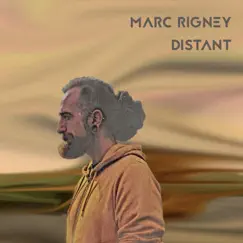 Distant by Marc Rigney album reviews, ratings, credits