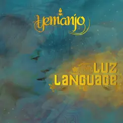 Luz Language Song Lyrics