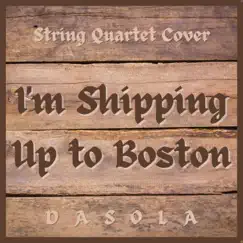 I'm Shipping Up To Boston Song Lyrics