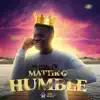 Humble (feat. MAFIA) - Single album lyrics, reviews, download