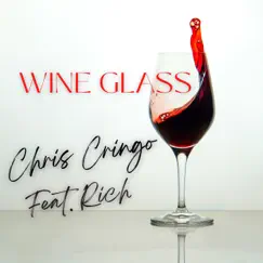 Wine Glass (feat. RichaMil) Song Lyrics