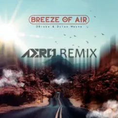 Breeze of Air (AERO Remix) Song Lyrics