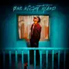 One Night Stand - Single album lyrics, reviews, download