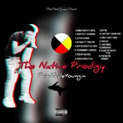 The Native Prodigy (Exclusive) Song Lyrics