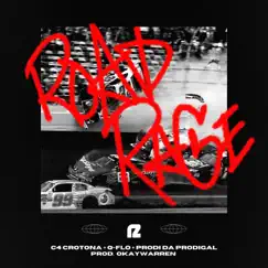 Road Rage - Single by C4 Crotona, Q-Flo & Prodi Da Prodigal album reviews, ratings, credits