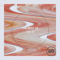 The Best of Audio Drive Limited, Vol. 10 by Various Artists album reviews, ratings, credits