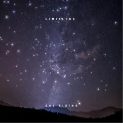 Limitless - Single by Sol Rising album reviews, ratings, credits