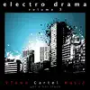 Electro Drama, Vol. 3 album lyrics, reviews, download