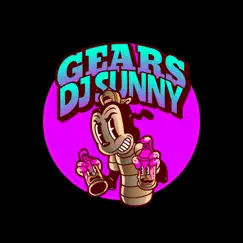 Gears - Single by DJ Sunny album reviews, ratings, credits