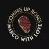 Coming Up Roses - Single album lyrics, reviews, download