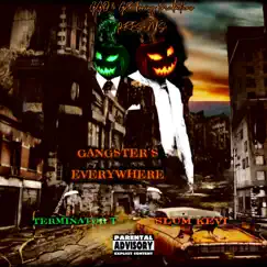 Gangster's Everywhere - Single by Terminator T album reviews, ratings, credits
