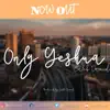 Only Yeshua - Single album lyrics, reviews, download