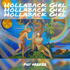 Hollaback Girl - Single by Piet Parker album reviews, ratings, credits