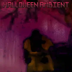 Halloween Ambient Mixtape by Wilhelm Lyons album reviews, ratings, credits