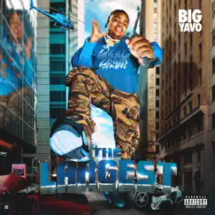 The Largest by Big Yavo album reviews, ratings, credits