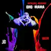 Oho Mamá (2022 Remastered Version) - Single album lyrics, reviews, download