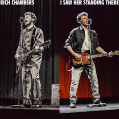 I Saw Her Standing There - Single by Rich Chambers album reviews, ratings, credits