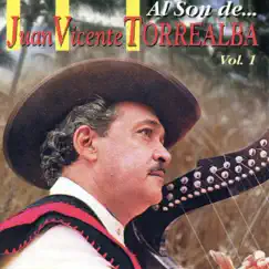 Al Son de Juan Vicente Torrealba (Vol. 1) by Juan Vicente Torrealba album reviews, ratings, credits