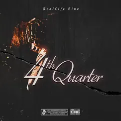 4th Quarter - Single by RealLife Bino album reviews, ratings, credits