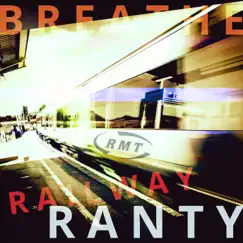 Railway Ranty - Single by Breathe Band album reviews, ratings, credits