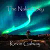 The Naked Sky - Single album lyrics, reviews, download
