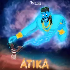 Atika - Single by Tk-Swag album reviews, ratings, credits