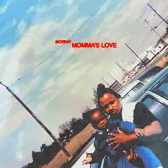 Momma's Love - Single by Morray album reviews, ratings, credits
