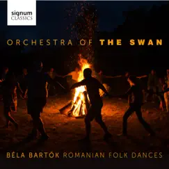 Bartók: Romanian Folk Dances, Sz. 56 (Arr. for String Orchestra by Arthur Wilner) - Single by Orchestra of the Swan & David Le Page album reviews, ratings, credits