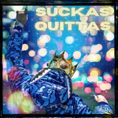 Suckas & Quittas Song Lyrics