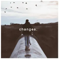 Changes Song Lyrics