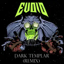 Dark Templar (Remix) - Single by Evoid album reviews, ratings, credits