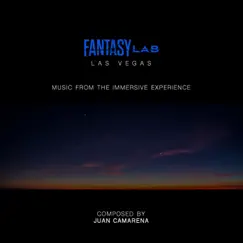 Fantasy Lab (Las Vegas): Music from the immersive experience by Juan Camarena album reviews, ratings, credits