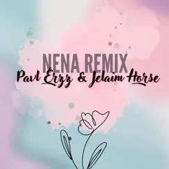 Nena (Remix) Song Lyrics