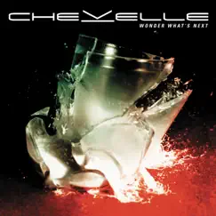 Wonder What's Next by Chevelle album reviews, ratings, credits