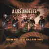 A los Ángeles del Cielo - Single album lyrics, reviews, download