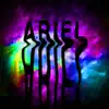 Ariel - Single album lyrics, reviews, download
