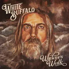 On the Widow's Walk by The White Buffalo album reviews, ratings, credits