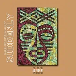 Suddenly (feat. Soulkit) - Single by M.R. album reviews, ratings, credits