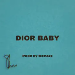 Dior Baby Song Lyrics