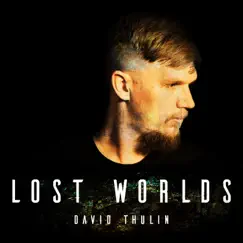 Lost Worlds - EP by David Thulin album reviews, ratings, credits
