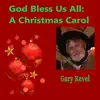God Bless Us All: A Christmas Carol - Single album lyrics, reviews, download