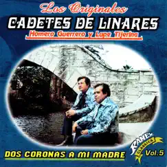 Dos Coronas a Mi Madre by Los Cadetes De Linares album reviews, ratings, credits