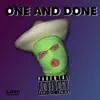 One and Done - Single album lyrics, reviews, download
