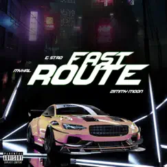 Fast Route Song Lyrics