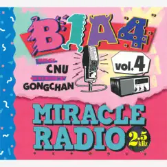 Miracle Radio-2.5kHz-vol.4 by B1A4 album reviews, ratings, credits