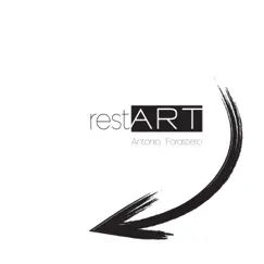 RestART - EP by Antonio Forastiero album reviews, ratings, credits