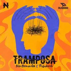 Tramposa - Single by Nico Hernández & Pasabordo album reviews, ratings, credits