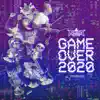 Game Over 2020 album lyrics, reviews, download