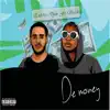 De Money (feat. Stickz) - Single album lyrics, reviews, download